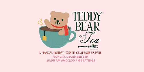 Teddy Bear Tea 2026