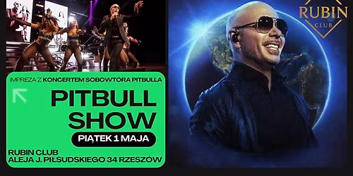\ud83d\udd25 10\/07 | PITBULL SHOW | RUBIN CLUB \ud83d\udd25