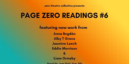 Page Zero #6 - New Work Reading Night