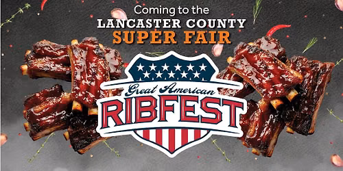 Great American Ribfest at the Lancaster County Super Fair