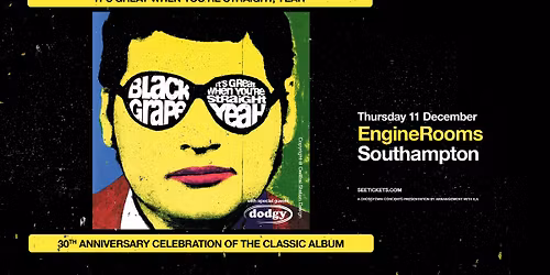 Black Grape at EngineRooms, Southampton