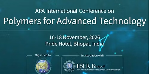 APA International Conference on Polymers for Advanced Technology