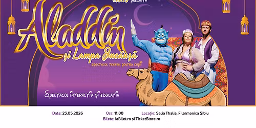 ALADIN \u0218I LAMPA JUC\u0102U\u0218\u0102  \/ Sibiu