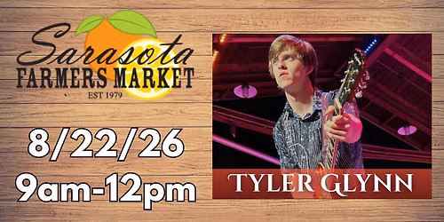 Tyler Glynn Live at Sarasota Farmer's Market