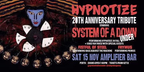 "HYPNOTIZE" 20TH ANNIVERSARY TRIBUTE performed by SYSTEM OF A DOWN UNDER | Amplifier Bar, Perth WA