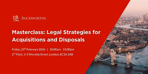 Masterclass: Legal Strategies for Acquisitions and Disposals