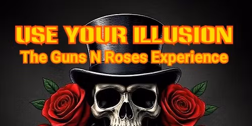 Use Your Illusion - The Guns N Roses Tribute Experience at The Rev Room 