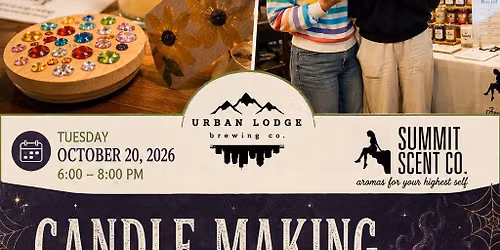 Candle Making Workshop at Urban Lodge Brewing