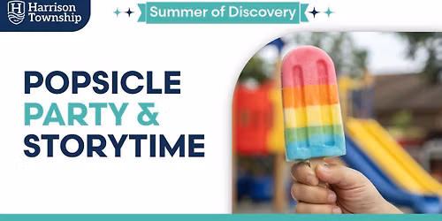 Summer of Discovery: Popsicle Party & Storytime