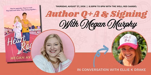 Q+A and Signing with Author Megan Murphy