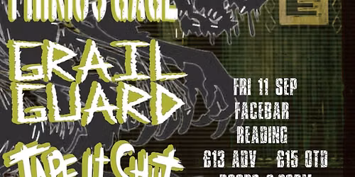 THE RESTARTS, PHINIUS GAGE, TAPE IT SHUT , GRAIL GUARD 
