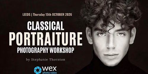 Wex Workshops: Classical Portraiture with Stephanie Thornton | Leeds
