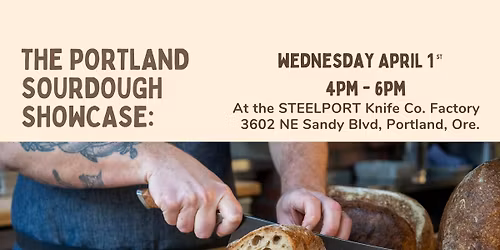   National Sourdough Day: Portland Sourdough Showcase