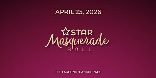 STAR Masquerade Ball: Comfort Continued