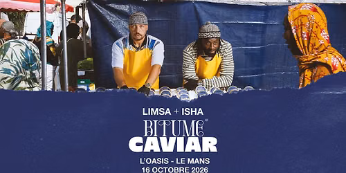 Isha & Limsa d'Aulnay + STI | L'Oasis \u2022 Le Mans