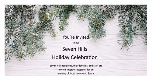 Seven Hills Holiday Celebration