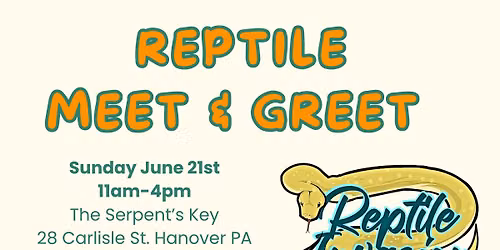 Reptile Meet & Greet w\/ Reptile Invasion
