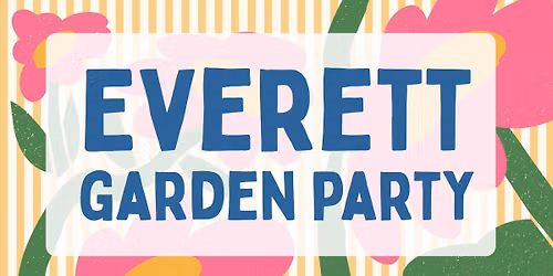 Everett Garden Party