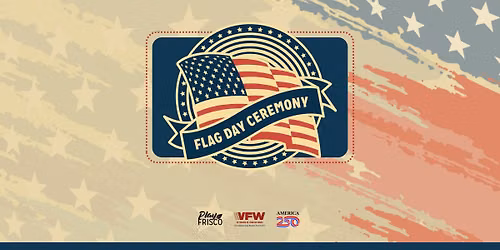 Honoring Our Flag, Celebrating Our Freedom: Flag Day Ceremony