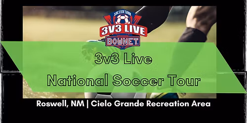 3v3 Live - Roswell, NM