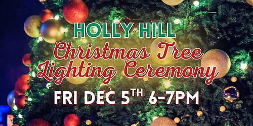 Holly Hill Christmas Tree Lighting Ceremony