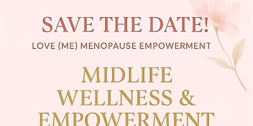 LOVE ME (Midlife\/Menopause Empowerment)