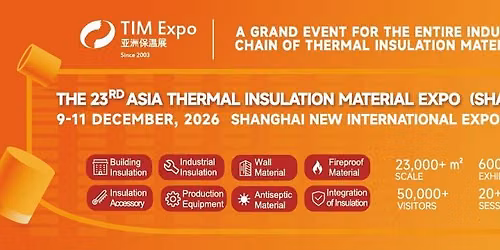 【Save the Date】The 23rd Asia Thermal Insulation Material Expo Returns in 2026