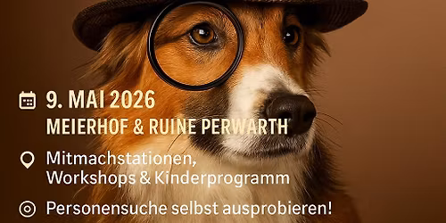 Detektive auf 4 Pfoten \u2013 Das Hundeevent im Mostviertel