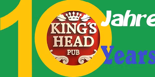 10 Years King's Head Pub