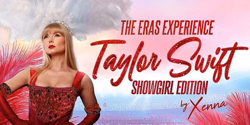 The Eras Experience – Taylor Swift by Xenna