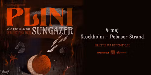 Plini + Special Guest: Sungazer | Stockholm