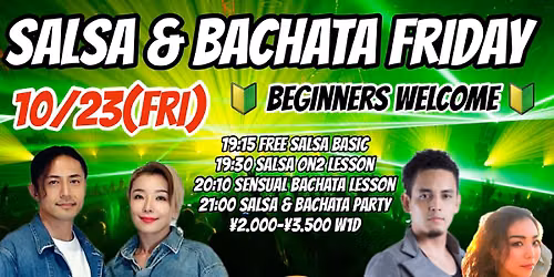 10\/23(Fri) SALSA & BACHATA FRIDAY 