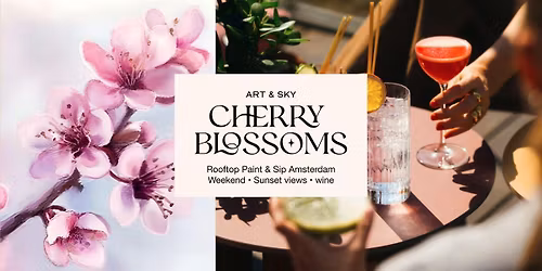 Saturday Rooftop Painting: 2h30 workshop "Cherry blossom" Zoku Amsterdam