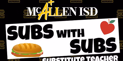 Subs with Subs | McAllen ISD