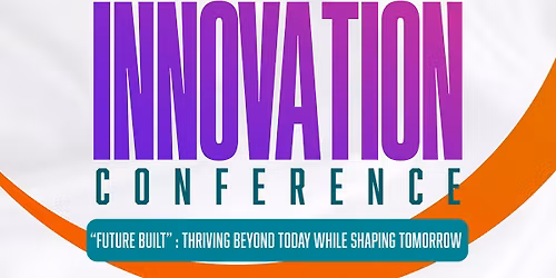 BUSINESS & INNOVATION CONFERENCE