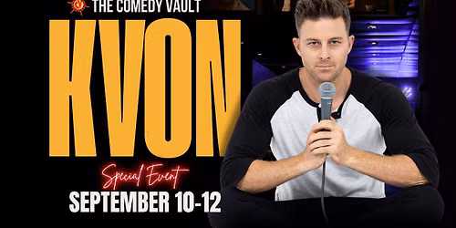 KVON LIVE @ The Comedy Vault Batavia *Special Event*