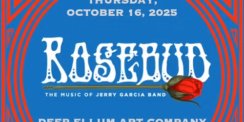 Rosebud - Jerry Garcia Band Tribute