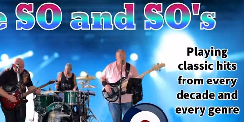 The So and So's playing live Saturday 15th August