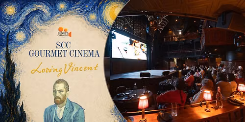 SCC Gourmet Cinema - Loving Vincent