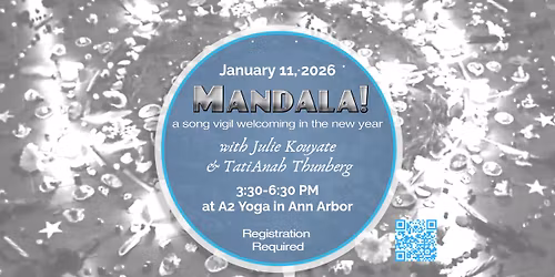Mandala!  A Song Vigil to Welcome in the New Year!