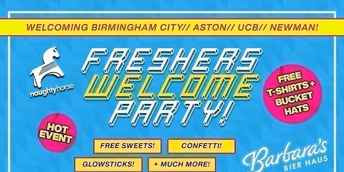 Official Birmingham Freshers Welcome Party