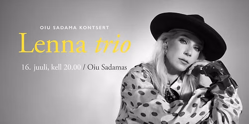 Lenna kontsert Oiu Sadamas \u2728