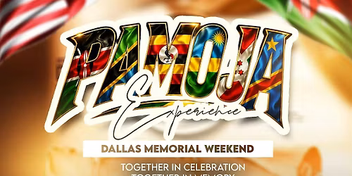 The Pamoja Experience - Dallas Memorial Weekend
