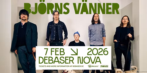 Bj\u00f6rns v\u00e4nner | Debaser Nova