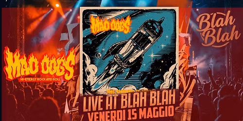 MAD DOGS Hi-Energy Rock'n'Roll