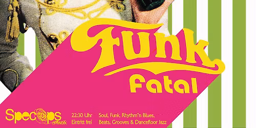Funk Fatal @ SpecOps