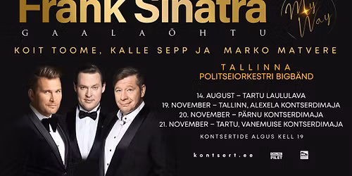 Tartu - Frank Sinatra gaala\u00f5htu "My Way"