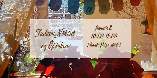 Tudatos N\u0151k\u00e9nt az \u00daj \u00e9vben