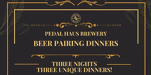 Pedal Haus Beer Pairing Dinner - Tempe