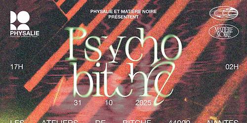Physalie x Mati\u00e8re Noire : PSYCHO BITCHE